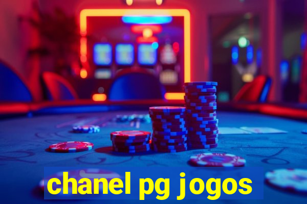 chanel pg jogos